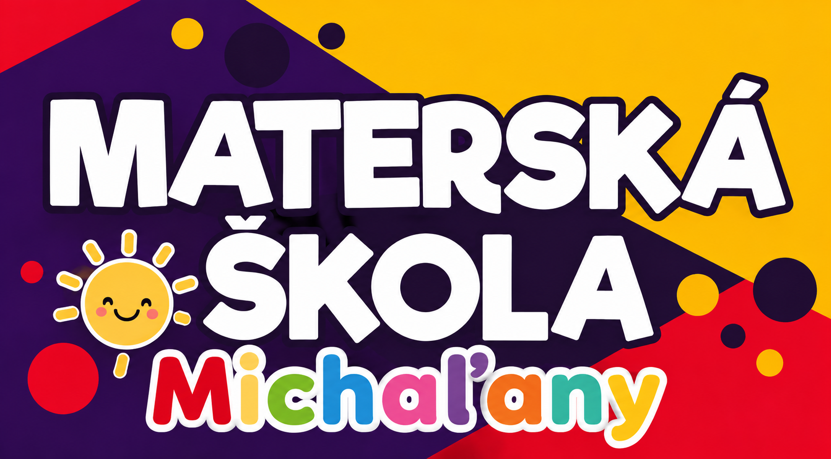 Materská škola Michaľany
